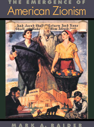 Cover image: The Emergence of American Zionism 9780814774991