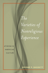 Cover image: The Varieties of Nonreligious Experience 9781479884520