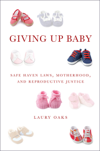 Cover image: Giving Up Baby 9781479806362