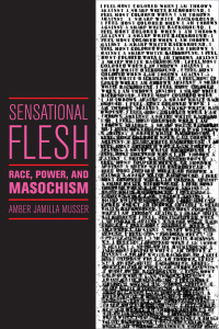 Cover image: Sensational Flesh 9781479832491