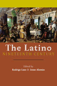 Imagen de portada: The Latino Nineteenth Century 9781479855872