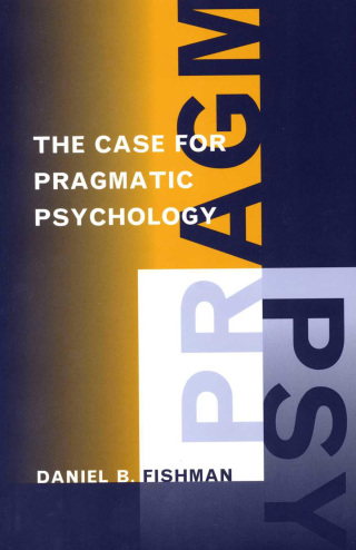 Immagine di copertina: The Case for Pragmatic Psychology 9780814726754
