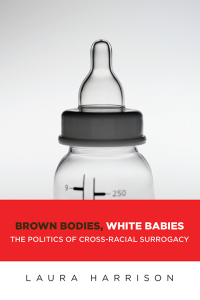 Omslagafbeelding: Brown Bodies, White Babies 9781479894864