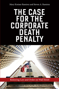 Cover image: The Case for the Corporate Death Penalty 9781479881574
