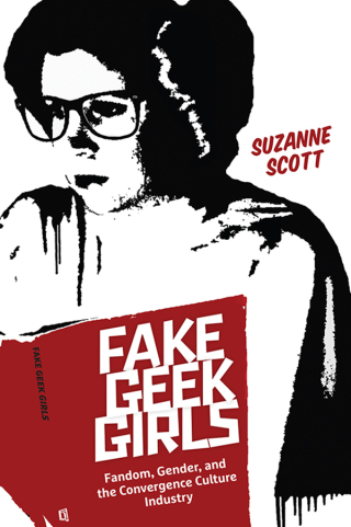 Cover image: Fake Geek Girls 9781479879571