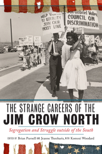 صورة الغلاف: The Strange Careers of the Jim Crow North 9781479820337