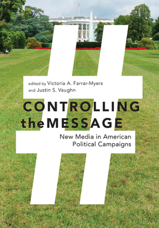 Cover image: Controlling the Message 9781479867592