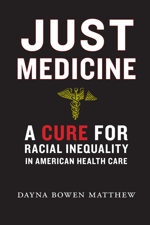 Just Medicine: A Cure for Racial Inequality in American Health Care - FULL INSTANT DOWNLOAD | PDF DOCX EPUB