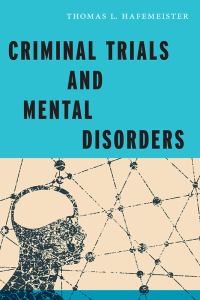 Cover image: Criminal Trials and Mental Disorders 9781479861644