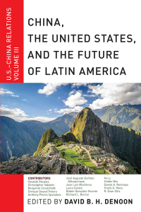 Imagen de portada: China, The United States, and the Future of Latin America 9781479821648