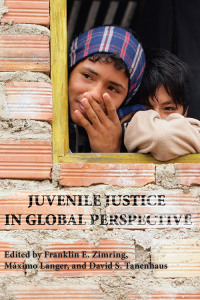 表紙画像: Juvenile Justice in Global Perspective 9781479843886