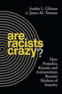 Omslagafbeelding: Are Racists Crazy? 9781479887309