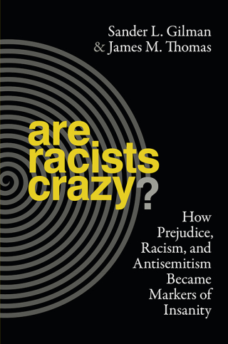صورة الغلاف: Are Racists Crazy? 9781479887309