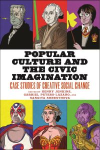 Cover image: Popular Culture and the Civic Imagination 9781479847204