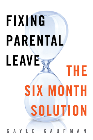 Imagen de portada: Fixing Parental Leave 9781479885039