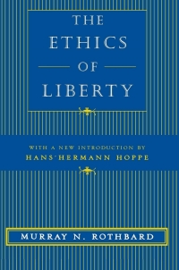 Imagen de portada: The Ethics of Liberty 9780814775592