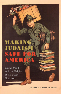 صورة الغلاف: Making Judaism Safe for America 9781479885008