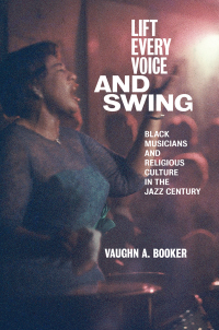 Cover image: Lift Every Voice and Swing 9781479890804