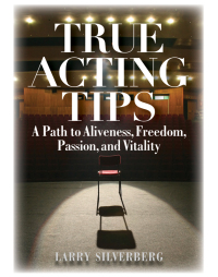 Titelbild: True Acting Tips 9781458413765