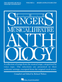 Immagine di copertina: Singer's Musical Theatre Anthology - Volume 4 9781423400240