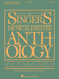Cover image: Singer's Musical Theatre Anthology - Volume 5 9781423447009