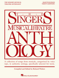 Immagine di copertina: The Singer's Musical Theatre Anthology - Teen's Edition 9781423476740