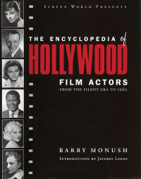 Cover image: The Encyclopedia of Hollywood Film Actors 9781557835512