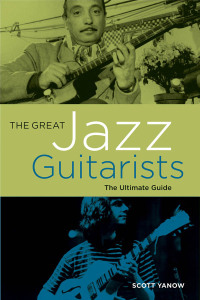 Omslagafbeelding: The Great Jazz Guitarists 9781617130236