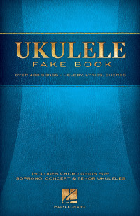 Imagen de portada: Ukulele Fake Book 9781476812939