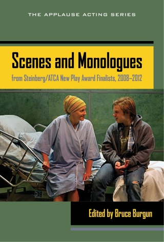 Cover image: Scenes and Monologues from Steinberg/ATCA New Play Award Finalists,  2008-2012 1st edition