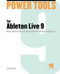 Titelbild: Power Tools for Ableton Live 9 9781458400383
