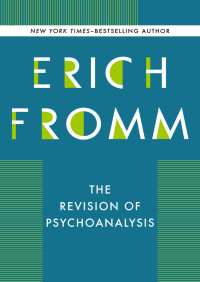 صورة الغلاف: The Revision of Psychoanalysis 9781480401976