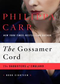 Cover image: The Gossamer Cord 9781480403840
