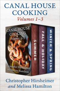 Omslagafbeelding: Canal House Cooking Volumes 1–3 9780982739457