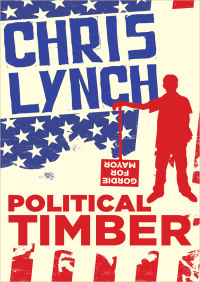 Cover image: Political Timber 9781480404557