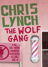 Cover image: The Wolf Gang 9781480404656