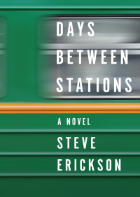 Cover image: Days Between Stations 9781480409927