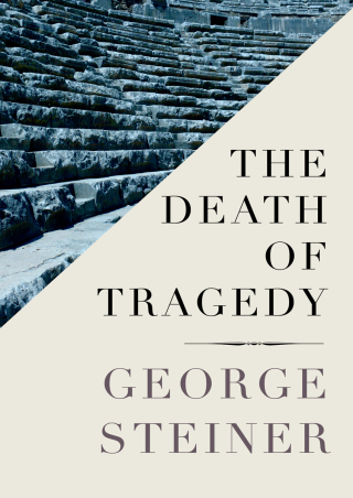 Cover image: The Death of Tragedy 9781480411883