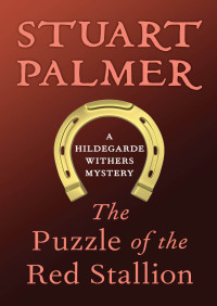 Omslagafbeelding: The Puzzle of the Red Stallion 9781480418851