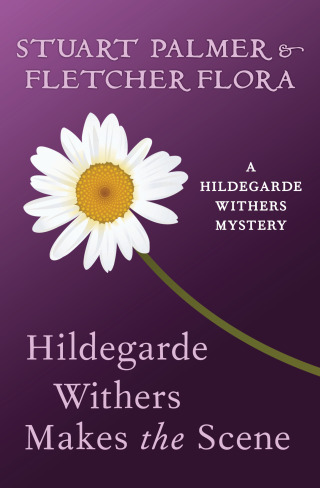 Imagen de portada: Hildegarde Withers Makes the Scene 9781480418936