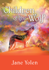 Omslagafbeelding: Children of the Wolf 9781480423336