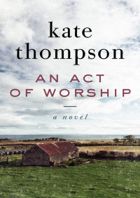 Cover image: An Act of Worship 9781480424197