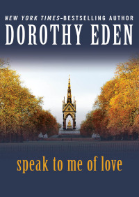 Cover image: Speak to Me of Love 9781480429772