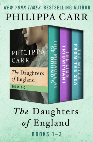 Cover image: The Daughters of England Books 1–3 9781480430174