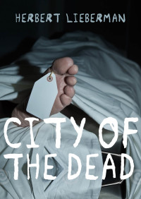 Cover image: City of the Dead 9781480432628