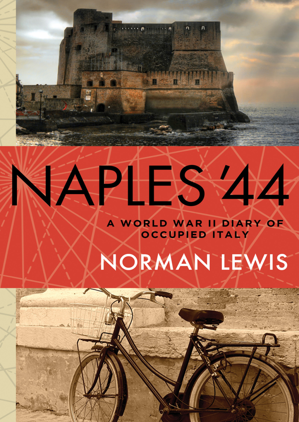 Naples ’44 A World War II Diary of Occupied Italy