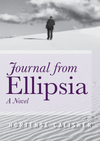 صورة الغلاف: Journal from Ellipsia 9781480437401