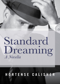 Cover image: Standard Dreaming 9781480438965