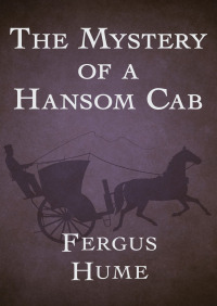 Omslagafbeelding: The Mystery of a Hansom Cab 9781480442658