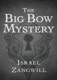Cover image: The Big Bow Mystery 9781480442740